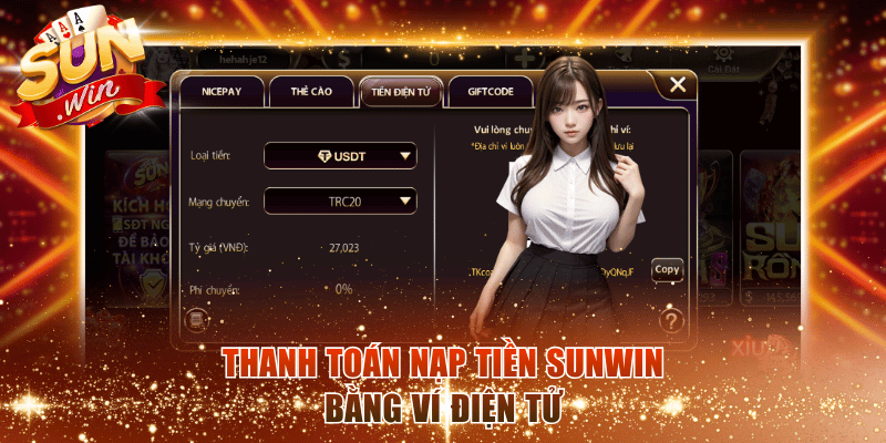Thanh toán nạp tiền SunWin bằng ví điện tử
